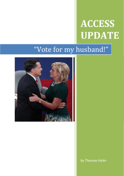 ACCESS UPDATE: "Vote for my husband!"