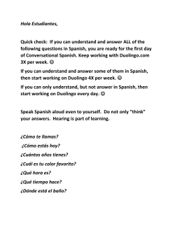 Hola Estudiantes, Quick check: If you can understand and answer