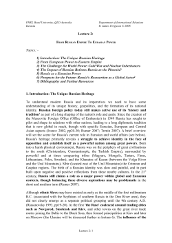 Lecture 2: Topics: - 1) Introduction: The Unique Russian Heritage 2