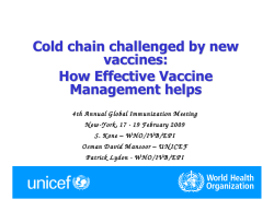 Cold chain challenged by new vaccines: How Effective Vaccine