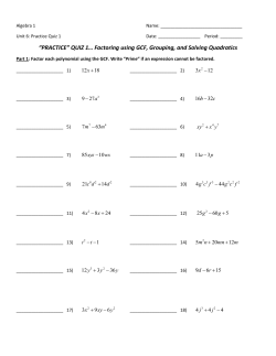 “PRACTICE” QUIZ 1… Factoring using GCF, Grouping, and Solving