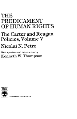 THE PREDICAMENT OF HUMAN RIGHTS The Carter and Reagan
