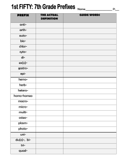 PREFIX anti- arth- auto- bio- chlor- cyto- di- ex(o)- gastro- epi