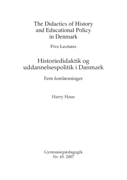 The Didactics of History and Educational Policy in Denmark