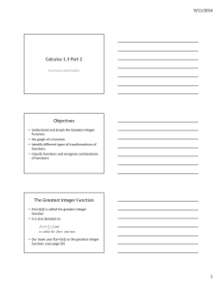 Calculus 1.3 Part 2 Objectives The Greatest Integer Function