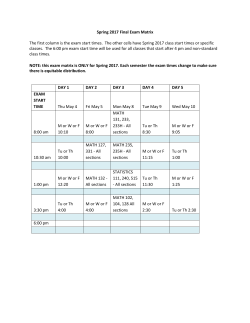 Spring 2017 Final Exam Matrix The first column is the exam start