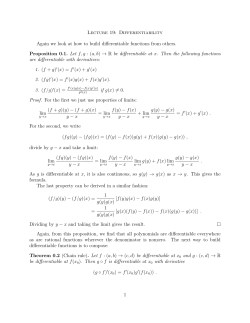 Differentiability Again we look at how to build differentiable functions