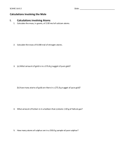 Calculations Involving the Mole I. Calculations involving Atoms