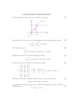 CALCULUS 2006: EXAM SOLUTIONS 1. (a) The integration region