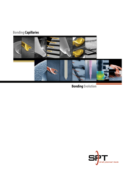 Bonding Capillaries Bonding Evolution