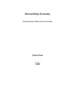 Stewardship Economy: private property without private ownership