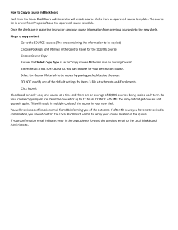 How to Copy a course in BlackBoard Each term the Local