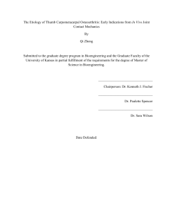 The Etiology of Thumb Carpometacarpal Osteoarthritis: Early