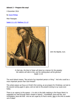 In that day, the Root of Jesse will stand as a banner for the peoples