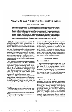 Magnitude and velocity of proximal vergence.