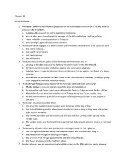 Chapter 38 Multiple Choice 1. President Kennedy`s New Frontier
