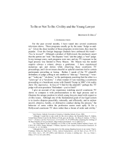 To Be or Not To Be: Civility and the Young Lawyer