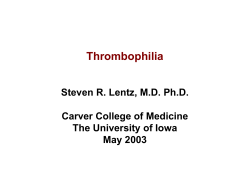 Thrombophilia Lecture by Dr. Lentz