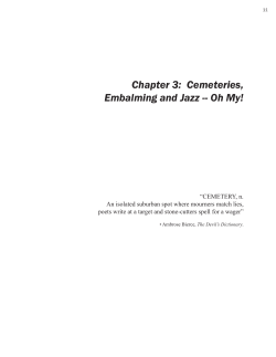 Chapter 3: Cemeteries, Embalming and Jazz -- Oh My!
