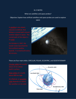 16. 9 NOTES What are satellites and space probes?