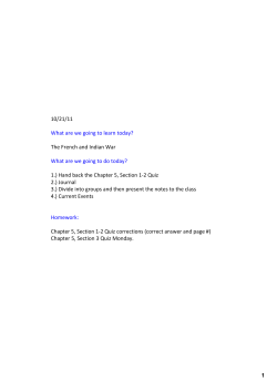 The French and Indian War What are we going to do today?