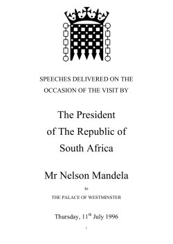 The President of The Republic of South Africa Mr Nelson Mandela