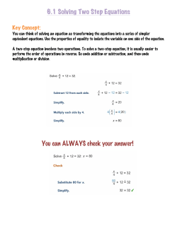 6.1 Solving Two Step Equations You can ALWAYS check your answer!