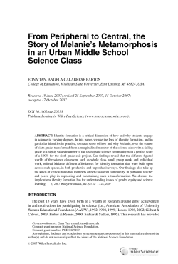 From peripheral to central, the story of Melanie`s metamorphosis in