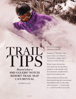 Beyond what a SMUGGLERS` NOTCH RESORT TRAIL MAP CAN