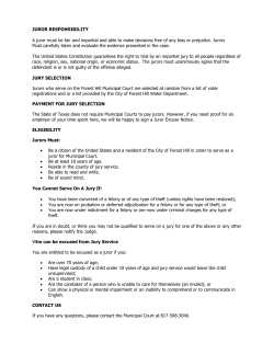 JUROR RESPONSIBILITY A juror must be fair and impartial and