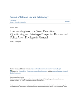 Law Relating to on the Street Detention, Questioning and Frisking of