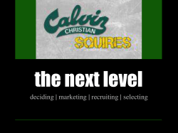 deciding | marketing | recruiting | selecting