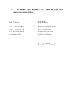 8.10. 10. mell&eacute;klet: Emily Dickinson To die &ndash; without the Dying