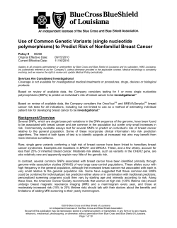 Use of Common Genetic Variants (single nucleotide polymorphisms)