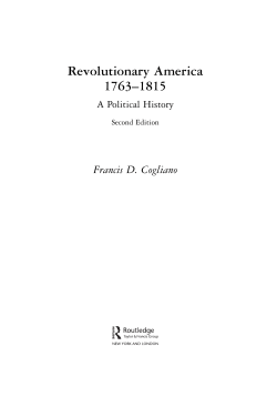 Revolutionary America 1763&ndash;1815