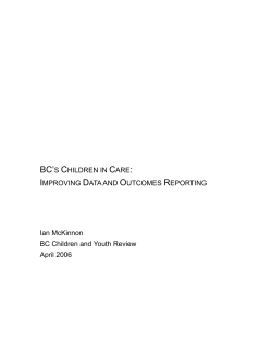 BC`S CHILDREN IN CARE: IMPROVING DATA AND OUTCOMES