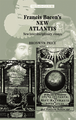 Francis Bacon`s The New Atlantis: New interdisciplinary essays