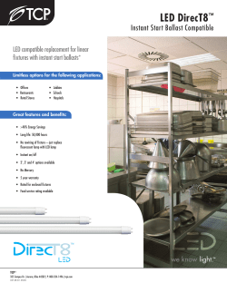 LED DirecT8&trade; Instant Start Ballast Compatible