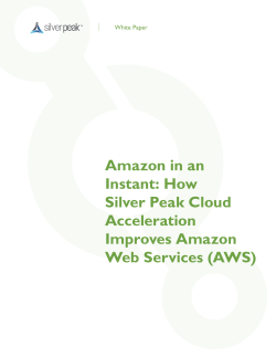 Amazon in an Instant: How Silver Peak Cloud Acceleration Improves