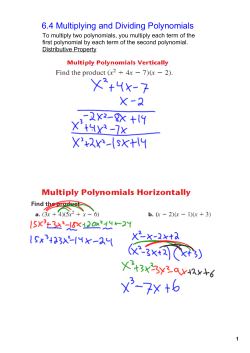6.4 Multiplying and Dividing Polynomials
