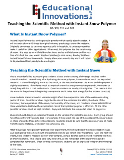 Teaching the Scientific Method with Instant Snow Polymer