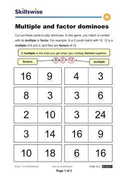 Multiple and factor dominoes