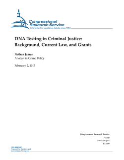 DNA Testing in Criminal Justice: Background, Current