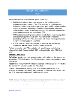 PRESENT ON ADMISSION (POA) What does Present on Admission