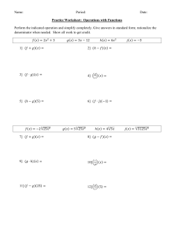 Practice Worksheet: Operations with Functions Perform the indicated