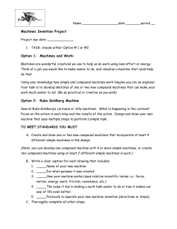 Machines Invention Project Option 1: Machines and Work: Option 2