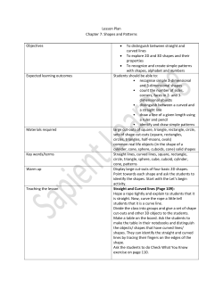 Shapes and Patterns Objectives &bull; To distinguish between straight
