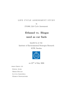Ethanol vs. Biogas used as car fuels