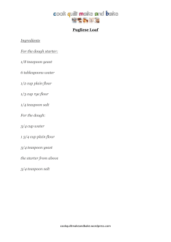 Pugliese Loaf Ingredients For the dough starter: 1/8 teaspoon yeast