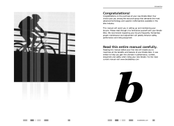 Congratulations! Read this entire manual carefully.